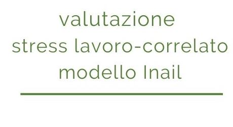 valutazione stress lavoro-correlato modello Inail